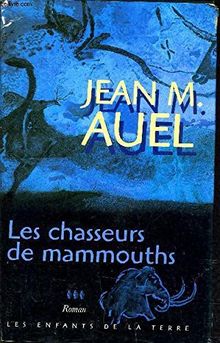 LES CHASSEURS DE MAMMOUTHS.