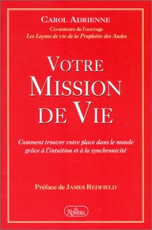 Votre mission de vie