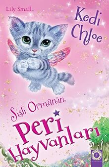 Sisli Ormanin Peri Hayvanlari Kedi Chloe