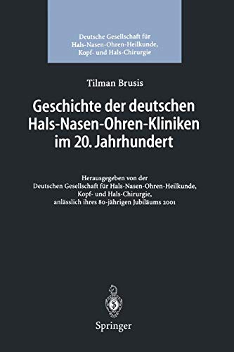 Geschichte der deutschen Hals-Nasen-Ohren-Kliniken im 20. Jahrhundert