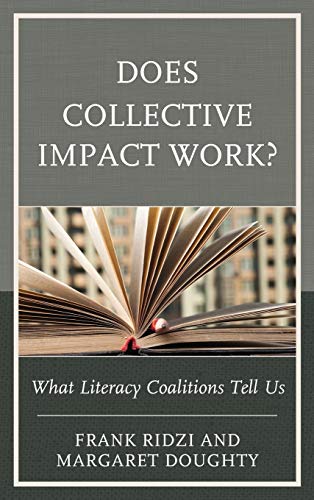 Does Collective Impact Work?: What Literacy Coalitions Tell Us