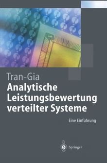 Analytische Leistungsbewertung verteilter Systeme: Eine Einführung (Springer-Lehrbuch)