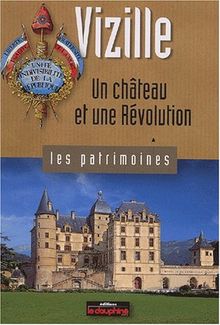 Vizille, un château et une Révolution