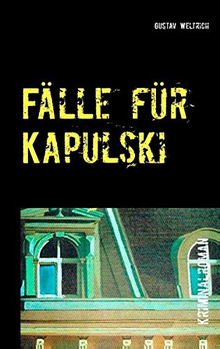 Fälle für Kapulski: Zwei Kriminalromane