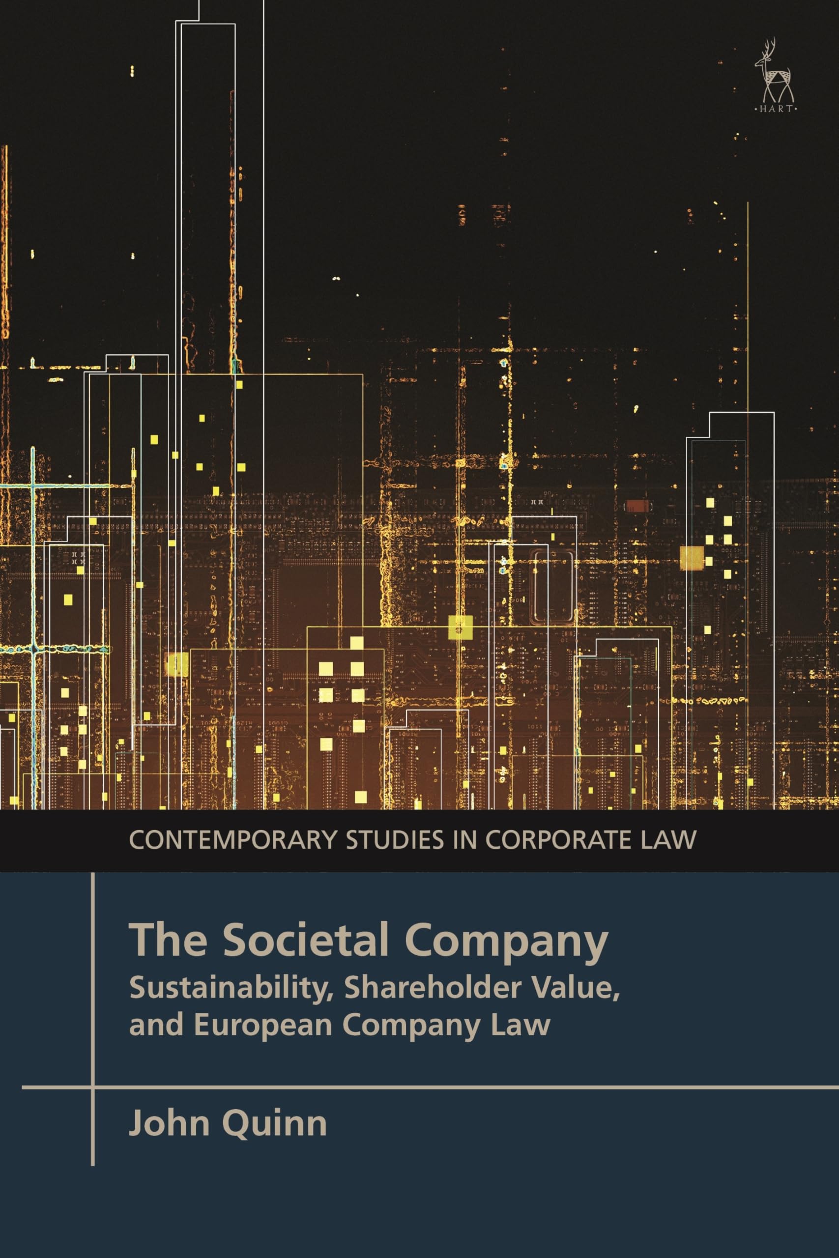 The Societal Company: Sustainability, Shareholder Value, and European Company Law (Contemporary Studies in Corporate Law)