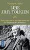 Lire J.R.R. Tolkien : tout ce que vous ne savez pas encore sur Le seigneur des anneaux