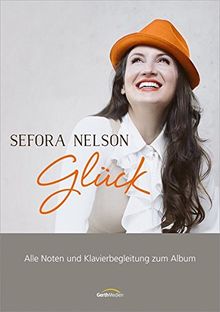 Glück (Songbook): Alle Noten und Klavierbegleitung zum Album.