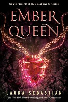 Ember Queen (Ash Princess, Band 3)