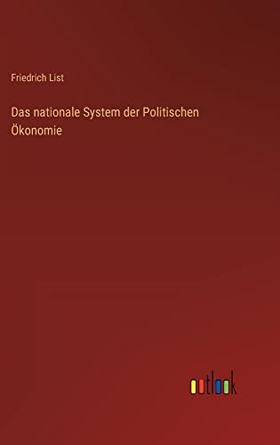Das nationale System der Politischen Ökonomie