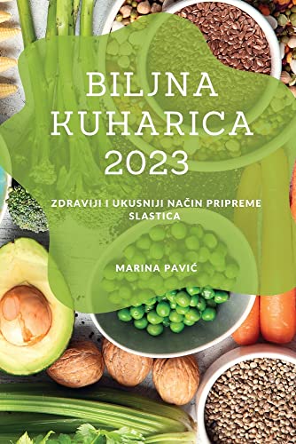 Biljna kuharica 2023: Zdraviji i ukusniji način pripreme slastica