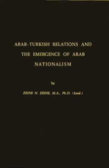 Arab-Turkish Relations and the Emergence of Arab Nationalism