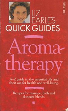 Aromatherapy (Liz Earle's Quick Guides)