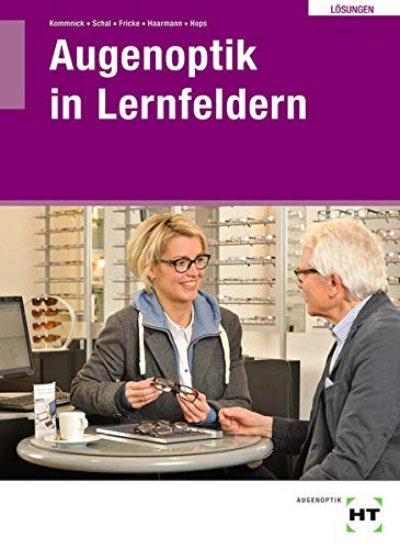 Augenoptik in Lernfeldern - Jörn Kommnick Sören Schal Verena Fricke Karsten Haarmann Michael Hops Kartoniert (TB)