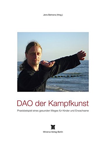 DAO der Kampfkunst: Ein gesunder Weg für Kinder und Erwachsene