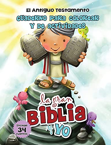 Antiguo Testamento - Cuaderno para colorear y de actividades: La gran Biblia y yo