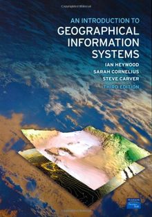 An Introduction to Geographical Information Systems von Heywood, Ian, Cornelius, Sarah | Buch | Zustand gut