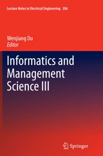 Informatics and Management Science III (Lecture Notes in Electrical Engineering, Band 206)