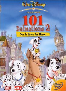 Les 101 dalmatiens 2, sur la trace des héros [FR Import]