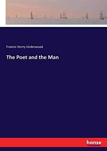 The Poet and the Man