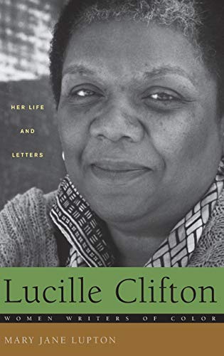 Lucille Clifton: Her Life and Letters (Women Writers of Color)