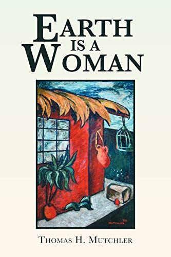 EARTH IS A WOMAN