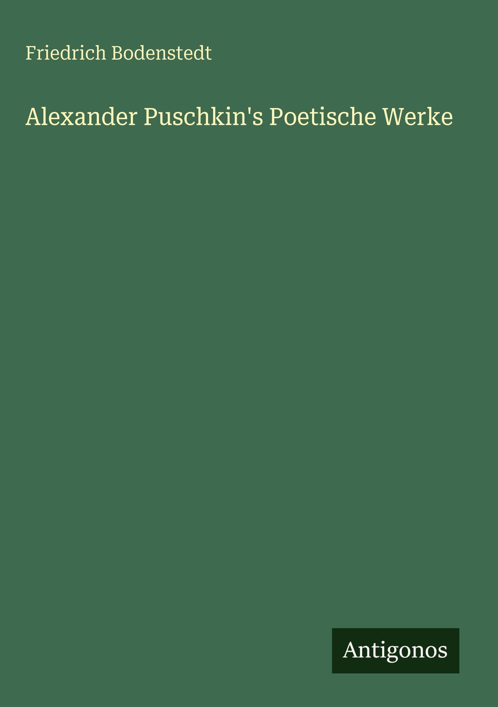 Alexander Puschkin's Poetische Werke