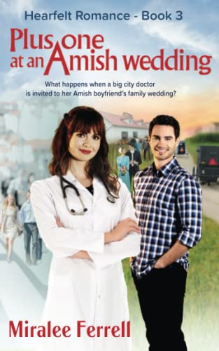 Plus One at an Amish Wedding (Heartfelt Romance, Band 3)