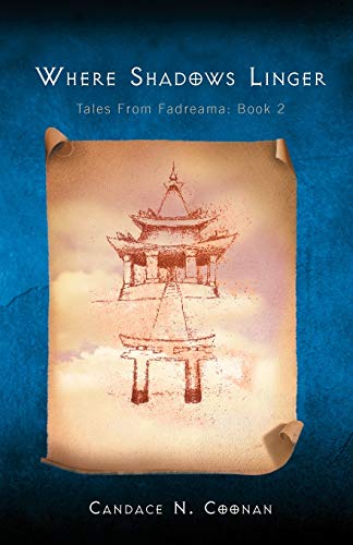 Where Shadows Linger: Tales From Fadreama: Book 2