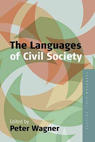 Languages of Civil Society (European Civil Society, Vol. 1, Band 1)