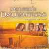 MCLEODS DAUGHTERS - SONGS FROM THE SERIES - VOLUME 2 AUSTRALIAN EXCLUSIVE
