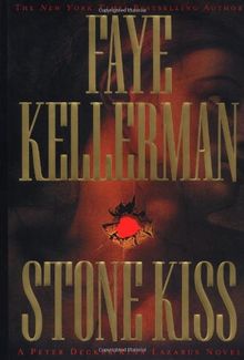 Stone Kiss Peter Decker Rina Lazarus Novels Paperback Von Faye Kellerman