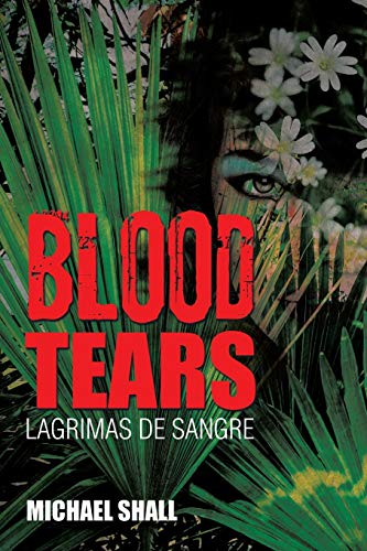 Blood Tears: Lagrimas de Sangre
