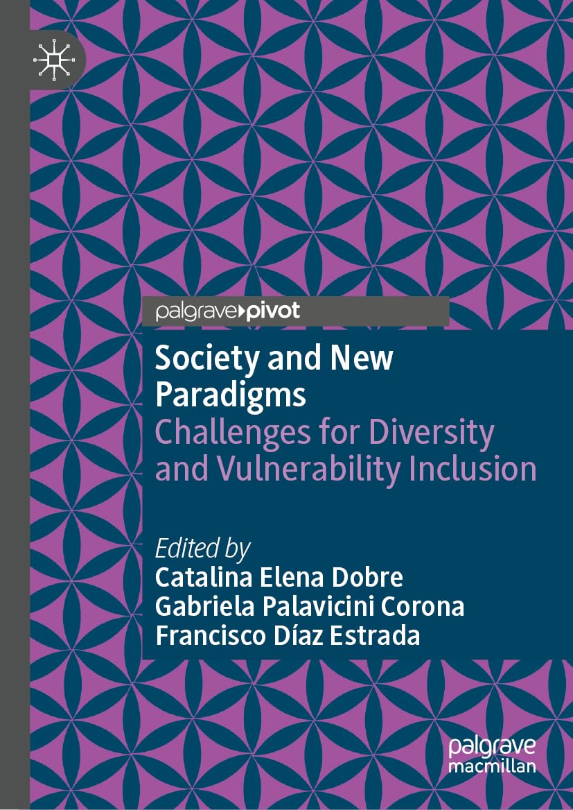 Society and New Paradigms: Challenges for Diversity and Vulnerability Inclusion