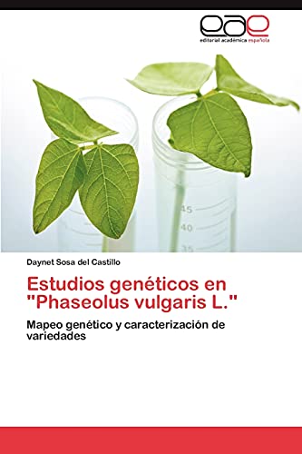 Estudios genéticos en Phaseolus vulgaris L.: Mapeo genético y caracterización de variedades