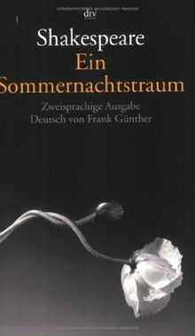 Ein Sommernachtstraum: Zweisprachige Ausgabe