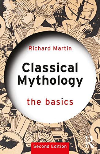 Classical Mythology The Basics - Richard Martin Kartoniert (TB)