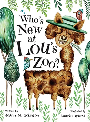 Who's New At Lou's Zoo: A kid's book about kindness, compassion and acceptance