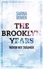 The Brooklyn Years - Wovon wir träumen (Brooklyn-Years-Reihe, Band 4)