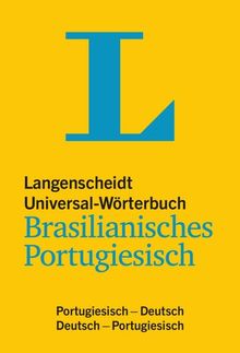 Langenscheidt Universal-Wörterbuch Brasilianisches Portugiesisch: Portugiesisch-Deutsch/Deutsch-Portugiesisch (Langenscheidt Universal-Wörterbücher)