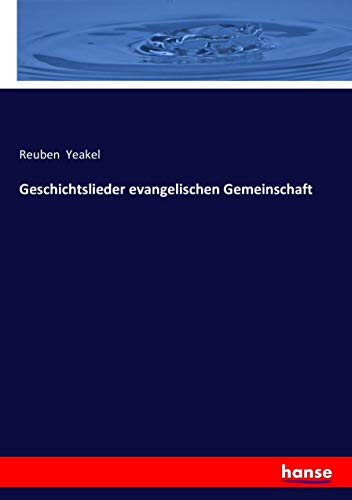 Geschichtslieder evangelischen Gemeinschaft