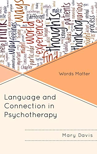 Language and Connection in Psychotherapy: Words Matter