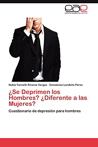 ¿Se Deprimen los Hombres? ¿Diferente a las Mujeres?: Cuestionario de depresión para hombres