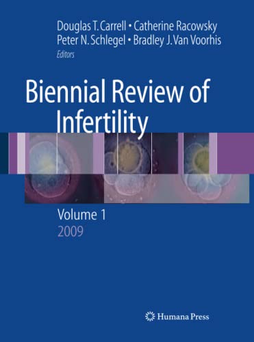 Biennial Review of Infertility: Volume 1