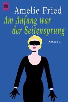 Heyne Großdruck, Nr.50, Am Anfang war der Seitensprung, Großdruck