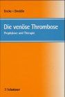 Die venöse Thrombose