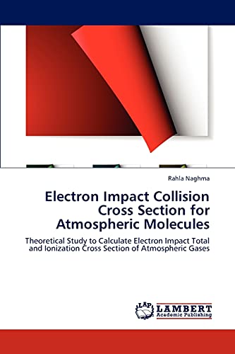 Electron Impact Collision Cross Section for Atmospheric Molecules: Theoretical Study to Calculate Electron Impact Total and Ionization Cross Section of Atmospheric Gases
