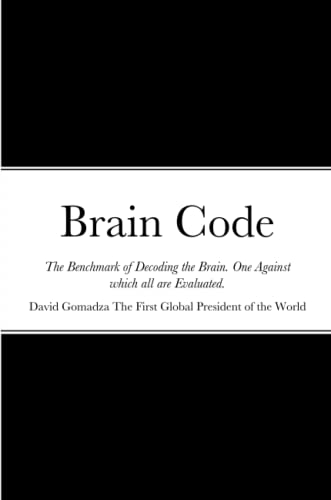 Brain Code: The Benchmark of Decoding the Brain. One Against which all are Evaluated.