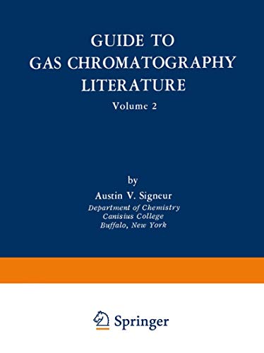 Guide to Gas Chromatography Literature: Volume 2