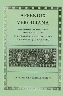 Appendix Vergiliana (Oxford Classical Texts)