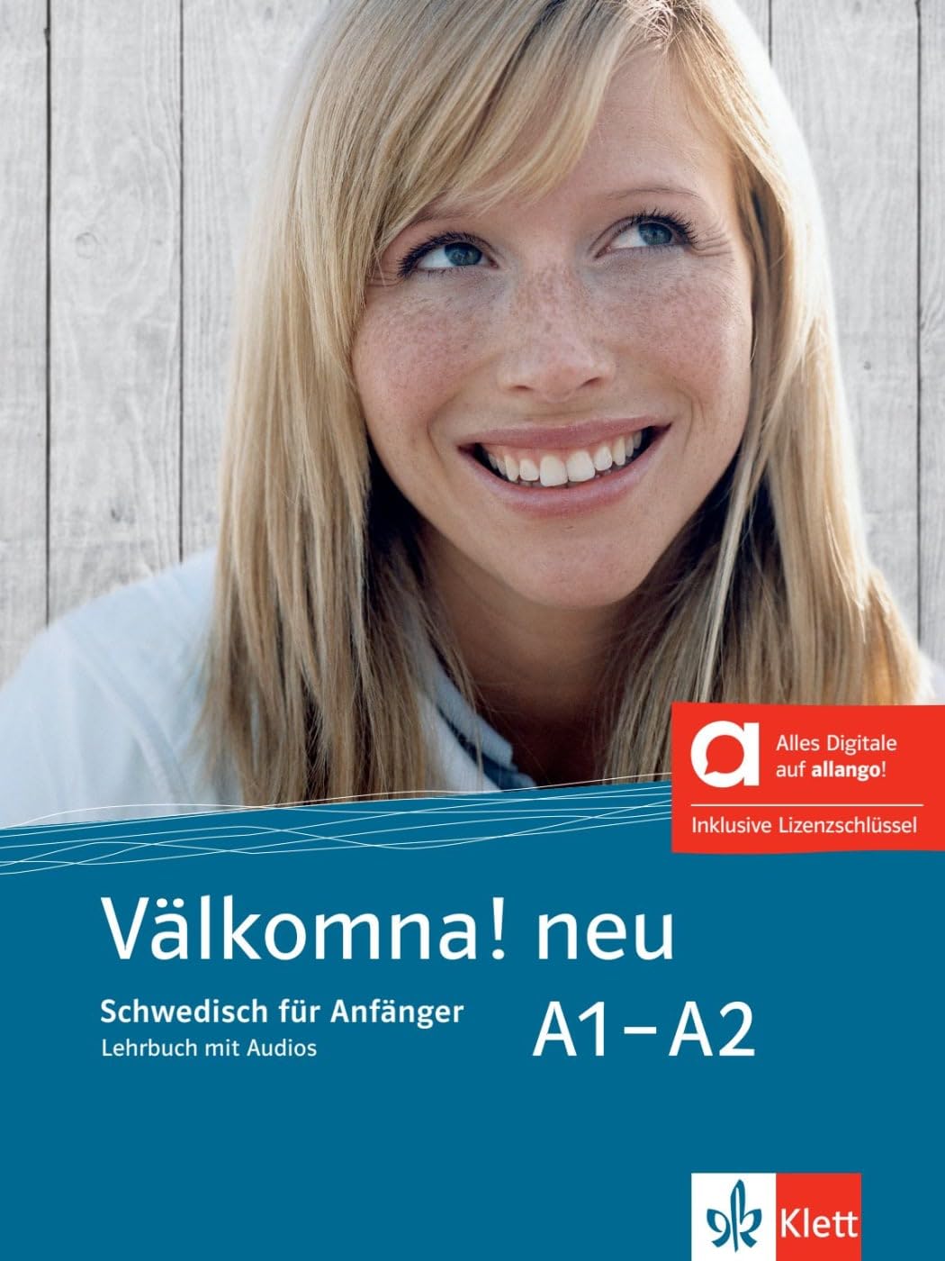 Välkomna! neu A1-A2 – Hybride Ausgabe allango: Schwedisch für Anfänger. Lehrbuch mit Audios inklusive Lizenzschlüssel allango (24 Monate) (Välkomna! neu: Schwedisch für Anfänger und Fortgeschrittene)